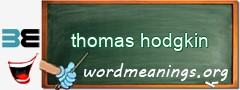 WordMeaning blackboard for thomas hodgkin